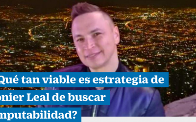 ¿Qué tan viable es estrategia de Jhonier Leal de buscar inimputabilidad?