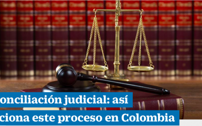 Reconciliación judicial: así funciona este proceso en Colombia